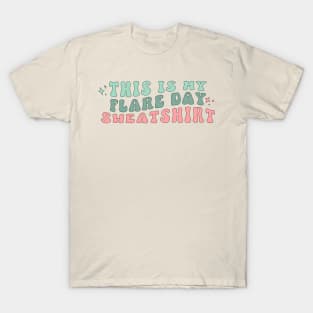 This Is My Flare Day Sweatshirt Groovy T-Shirt